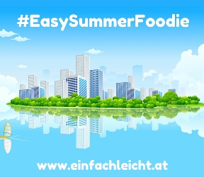 Blogevent-#EasySummerFoodie-einfachleicht.at